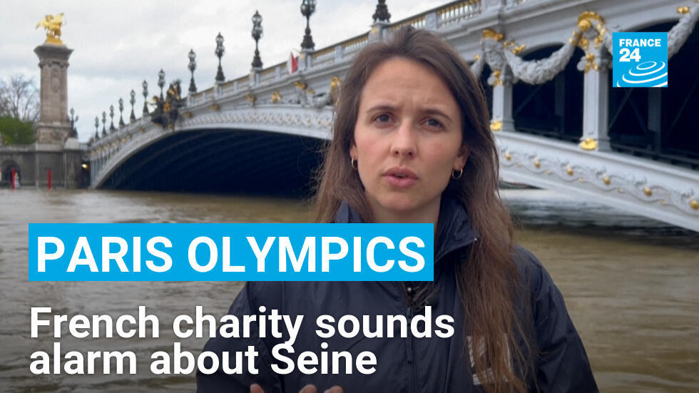 French charity sounds alarm about Seine ahead of Olympics (2024)